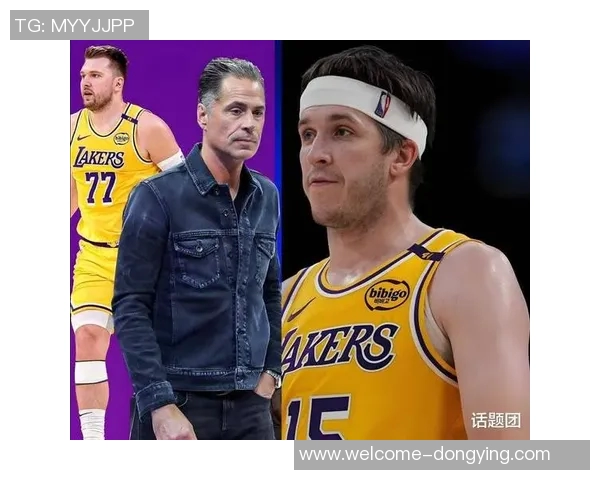 美记分析湖人未来发展策略不应过度依赖东契奇与里夫斯的运动能力不足